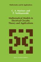 Mathematical Models in Electrical Circuits: Theory and Applications (Mathematics and Its Applications) 0792311558 Book Cover