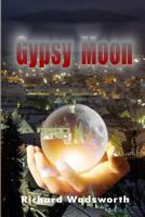 Gypsy Moon 1986189546 Book Cover
