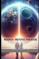 Book 3 – Beyond the Edge (Flat Earth Love: Trilogy) B0DJXG5H1C Book Cover