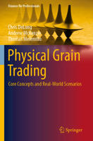 Physical Grain Trading: Core Concepts and Real-World Scenarios (Finance for Professionals) 3031839773 Book Cover