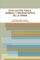 Evaluación Física, Química Y Microscópica de la Orina 1471712419 Book Cover