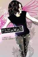 Flyaway 054785501X Book Cover