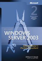 Microsoft Windows Server™ 2003 Administrator's Pocket Consultant, Second Edition 0735622450 Book Cover