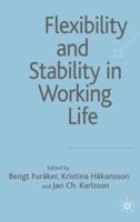 Flexibility & Stability in Working Life 0230013643 Book Cover