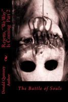 Rejetta, ''WeWay'' Is Coming: The Battle For Your Soul 1543050751 Book Cover