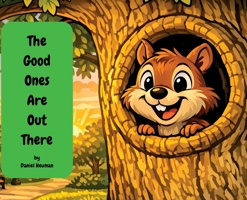The Good Ones Are Out There 1067593616 Book Cover