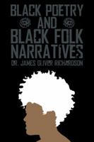 Black Poetry and Black Folk Narratives 1490713050 Book Cover