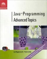 Java Programming: Advanced Topics 0760010986 Book Cover