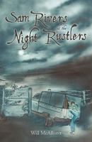 Sam Rivers and the Night Rustlers 0595462871 Book Cover