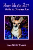 Minni Monaquita's Guide to Summer Fun 1410795063 Book Cover