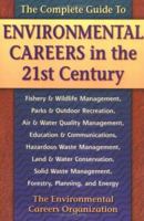 The Complete Guide to Environmental Careers in the 21st Century 155963586X Book Cover
