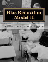 Bias Reduction Model: Reducing Confirmation Bias in Education and Healthcare 1517440785 Book Cover