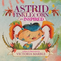 Astrid Finklecorn Gets Inspired 1633738345 Book Cover