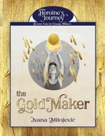 The Gold Maker 0645346101 Book Cover
