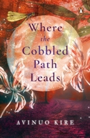 Where the Cobbled Path Leads 0670096792 Book Cover