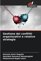 Gestione dei conflitti organizzativi e relative strategie 6204518534 Book Cover