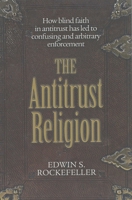 The Antitrust Religion 1933995092 Book Cover