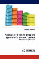Analysis of Bearing Support System of a Steam Turbine: A Solid Modeling Approach 3844310851 Book Cover