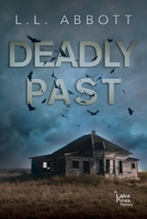 Deadly Past: A Lake Pines Mystery 1989325718 Book Cover