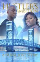 Hustler's Ambition: A Duval Love Story 1640842209 Book Cover