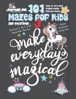 101 Mazes For Kids 3: SUPER KIDZ Book. Children - Ages 4-8 (US Edition). Magical Unicorn custom art interior. 101 Puzzles with solutions - Easy to Very Hard learning levels -Unique puzzles and ultimat 1702860345 Book Cover