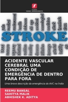 Acidente Vascular Cerebral Uma Condição de Emergência de Dentro Para Fora (Portuguese Edition) 6208203953 Book Cover