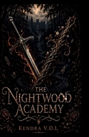 The Nightwood Academy B0HH41XMGT Book Cover