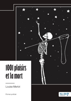 1001 plaisirs et la mort 238591221X Book Cover