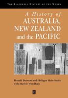 A History of Australia, New Zealand and the Pacific: The Formation of Identities (Histories of the World) 0631218734 Book Cover