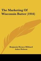The Marketing Of Wisconsin Butter 1279466375 Book Cover