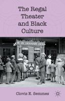 The Regal Theater and Black Culture 023011315X Book Cover