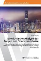 Eine Kritische Analyse Der Folgen Der Finanzmarktkrise 3639643836 Book Cover