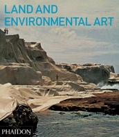 Land & Environmental Art (Themes and Movements) 0714835145 Book Cover