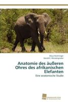 Anatomie Des Ausseren Ohres Des Afrikanischen Elefanten 3838131142 Book Cover