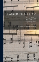 Fairer Than Day: for Sunday School and Revival Work 1013661664 Book Cover