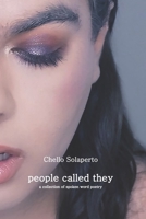 People Called They: a collection of spoken word poetry B09TZ6F53W Book Cover