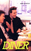 Diner: Screenplay (Faber Reel Classics) 0571202349 Book Cover