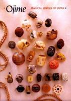 Ojime Magical Jewels of Japan 0810926008 Book Cover