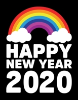 Happy New Year 2020: January 1, 2020 to March 29, 2022 Weekly & Monthly Planner + Calendar Journal For The Year 2020 Notepad (8.5X11) 1673441017 Book Cover