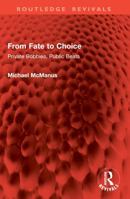 From Fate to Choice: Private Bobbies, Public Beats 1032817259 Book Cover