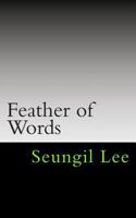 Feather of Words 1495268357 Book Cover