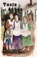 Taste of Ashes 1553953002 Book Cover