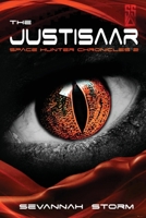 The Justisaar: (Space Hunter Chronicles 2) 0639880460 Book Cover