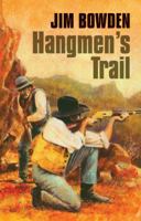 Hangmen's Trail 1842628216 Book Cover
