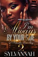 I'm Always By Your Side 2 1548804177 Book Cover