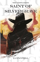 The Godfearers: Saint of Silvergrave 1068228709 Book Cover