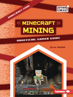 Minecraft Mining: Unofficial Gamer Guide B0CPM6T3B2 Book Cover