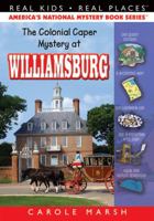 The Colonial Caper Mystery at Williamsburg 0635068265 Book Cover