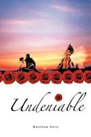 Undeniable 1467871648 Book Cover