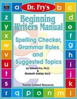 Beginning Writers Manual by Dr. Fry 0876730241 Book Cover